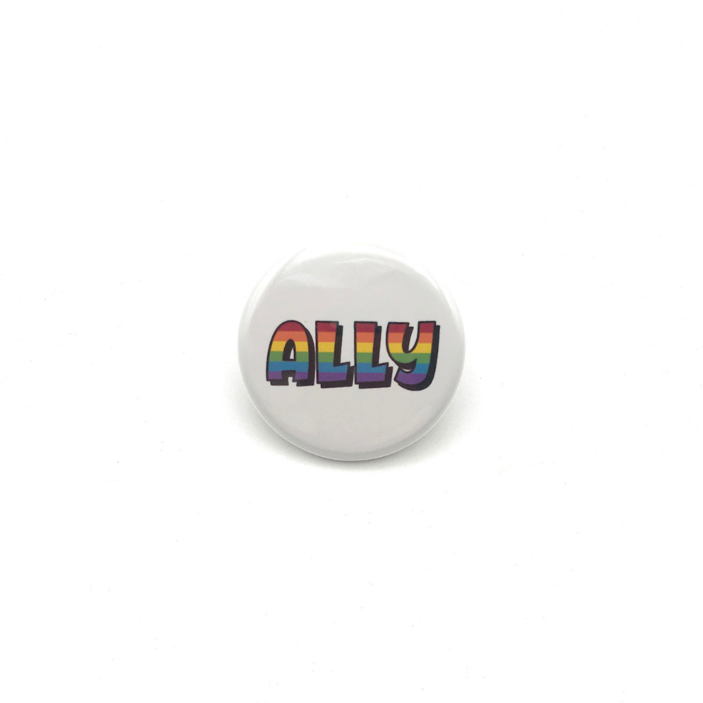 Ally Rainbow Pinback Button