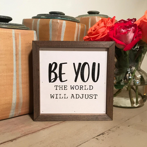 Be You Plaque