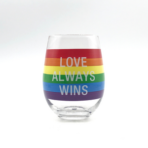 Love Always Wins Wine Glass