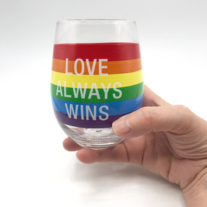 Love Always Wins Wine Glass